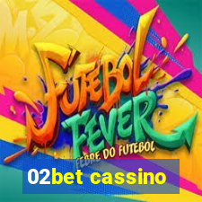 02bet cassino